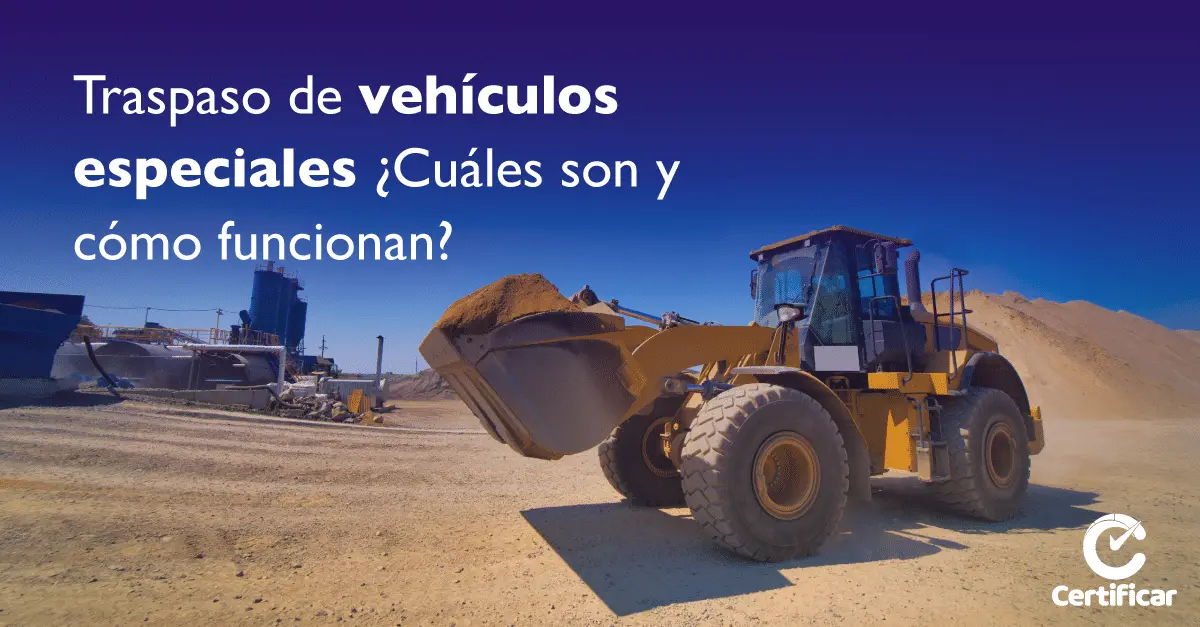Traspaso de vehículos especiales ¿Cuáles son y cómo funcionan?